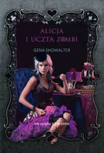 Alicja i uczta zombi / Tom 4. Kroniki Białego Królika