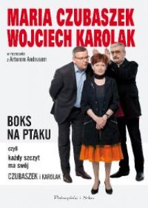 BOKS NA PTAKU, czyli każdy szczyt ma swój CZUBASZEK i KAROLAK