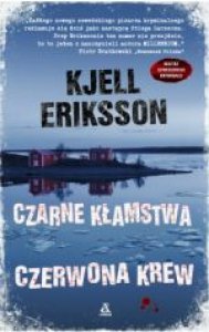 Czarne kłamstwa, czerwona krew