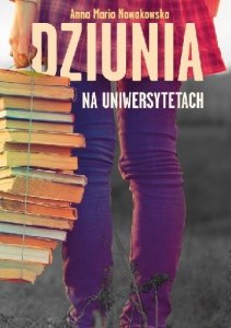 Dziunia na uniwersytetach / cz. 2