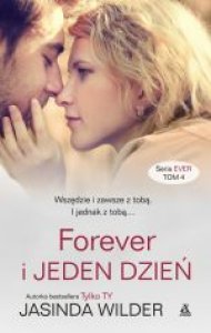 Forever i JEDEN DZIEŃ tom 4