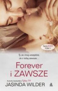Forever i zawsze tom 1