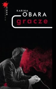 Gracze - Karina Obara