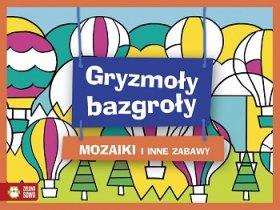 Gryzmoły-bazgroły. Mozaiki
