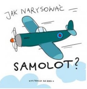 Jak narysować samolot?