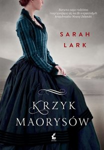 Krzyk Maorysów / Sarah Lark