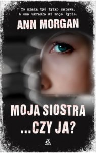 Moja siostra… czy ja?