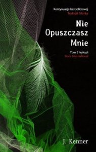 Nie opuszczasz mnie - Tom 3 / Stark International