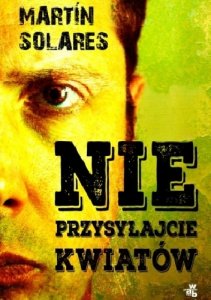 Nie przysyłajcie kwiatów