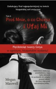 Proś Mnie, o co Chcesz. I Ufaj Mi Tom 6