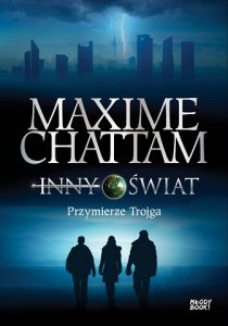 Przymierze trojga - Maxime Chattam