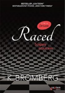 Raced. Ścigany uczuciem / Driven