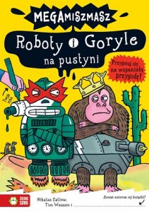 Roboty i Goryle na pustyni - Megamiszmasz