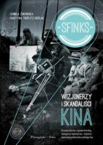 Sfinks. Wizjonerzy i skandaliści kina