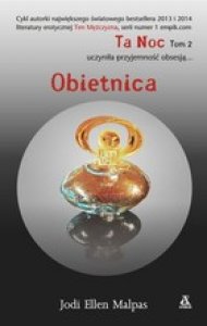 Ta Noc. Obietnica. Tom 2