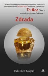 Ta Noc. Zdrada. Tom 3