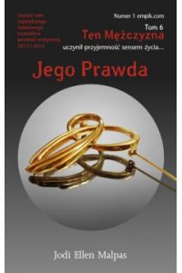 Ten Mężczyzna Tom 6 Jego Prawda