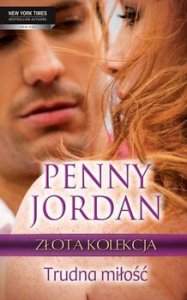 Trudna miłość - Penny Jordan