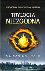 Trylogia Niezgodna , Zbuntowana , Wierna / TWARDA