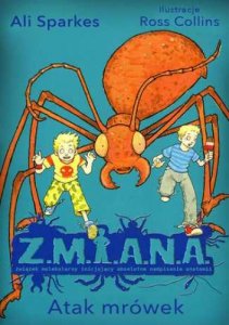 ZMIANA Atak mrówek