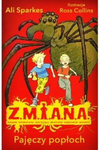 ZMIANA Pajęczy popłoch
