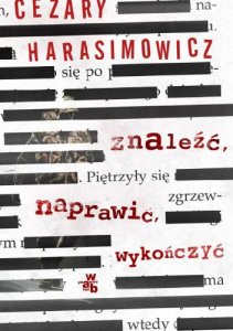 Znaleźć. Naprawić. Wykończyć