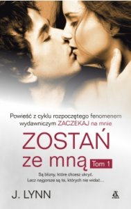 Zostań ze mną. Tom 1