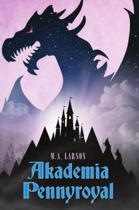 Akademia Pennyroyal. Tom 1