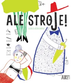 Ale stroje!