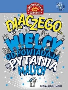 Dlaczego... Wielcy odpowiadają na pytania małych (OUTLET)
