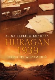 Huragan 1939. Okruchy wspomnień