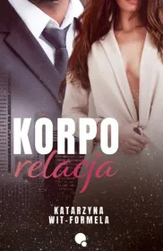 Korpo relacja