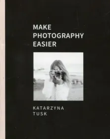 Make Photography Easier