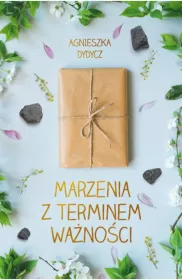 Marzenia z terminem ważności