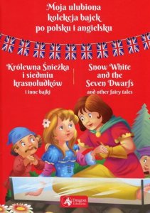 Moja ulubiona kolekcja bajek po polsku i angielsku. Królewna Śnieżka