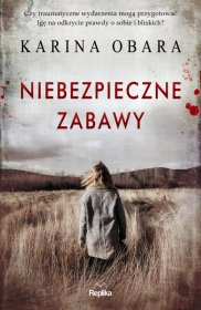 Niebezpieczne zabawy