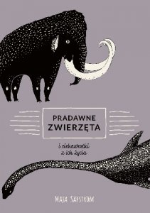 Pradawne zwierzęta i ciekawostki z ich życia