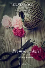 Promyk nadziei. Siostry Jutrzenki. Tom 5