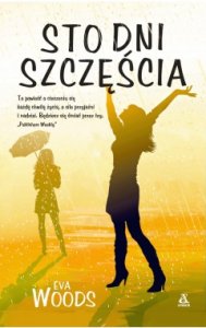 Sto dni szczęścia