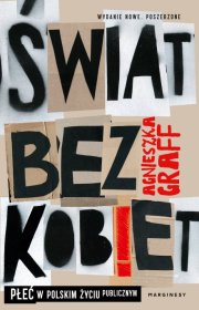 Świat bez kobiet. Płeć w polskim życiu publicznym