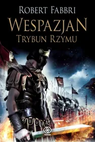 Wespazjan. Tom 1. Trybun Rzymu