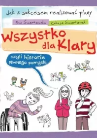 Wszystko dla Klary, czyli historia pewnego pomysłu