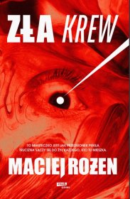 Zła krew - Maciej Rożen