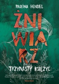 Żniwiarz. Trzynasty księżyc. Tom 3